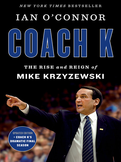 Title details for Coach K by Ian O'Connor - Available